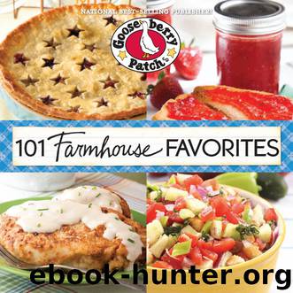 101 Farmhouse Favorites by Gooseberry Patch