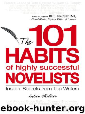 101 Habits of Highly Successful Novelists by Andrew McAleer