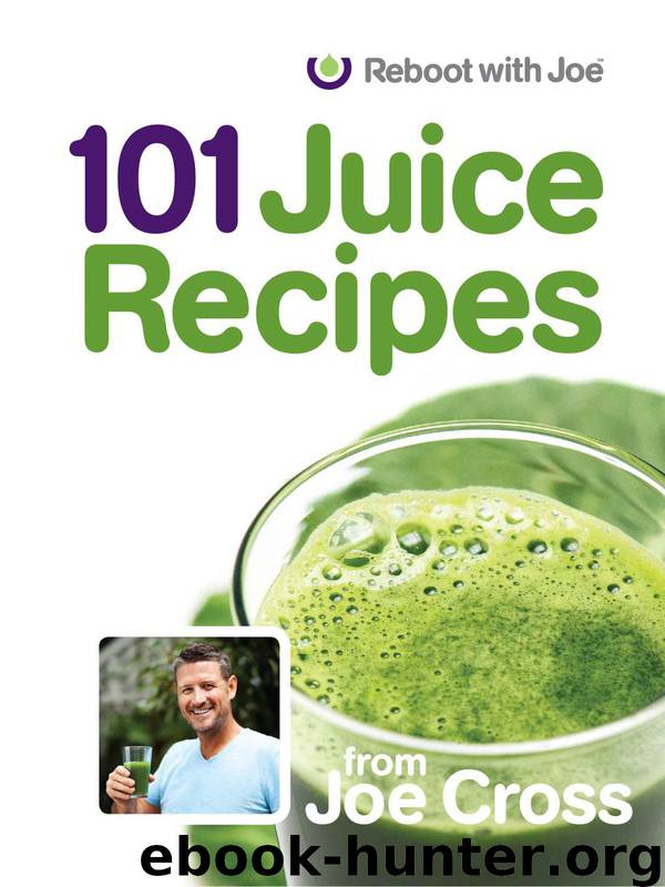 101 Juice Recipes by Cross Joe