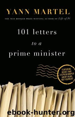 101 Letters to a Prime Minister by Yann Martel