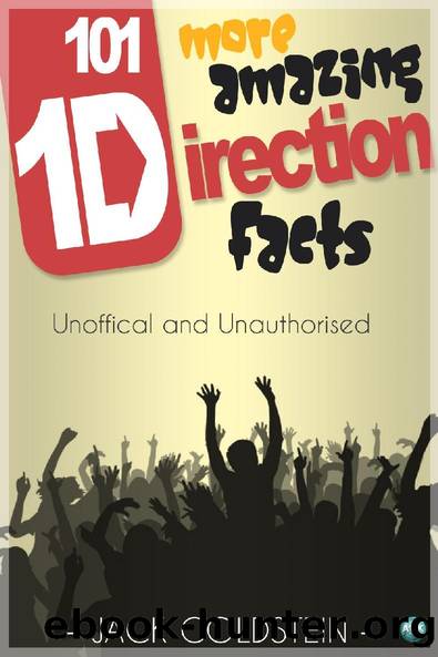 101 More Amazing One Direction Facts by Jack Goldstein