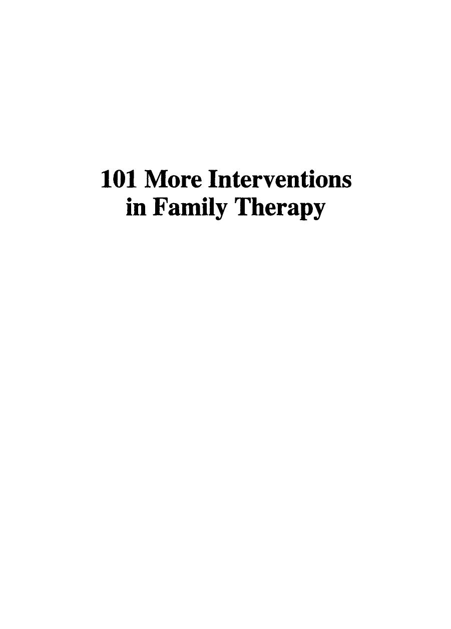 101 More Interventions in Family Therapy by Thorana S Nelson Terry S Trepper