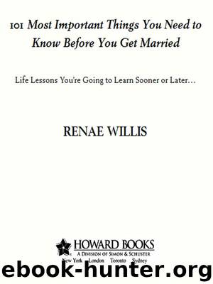 101 Most Important Things You Need to Know Before You Get Married by Renae Willis