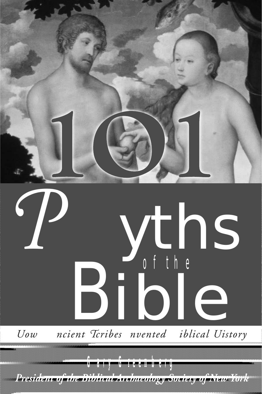 101 Myths of the Bible by Gary Greenberg