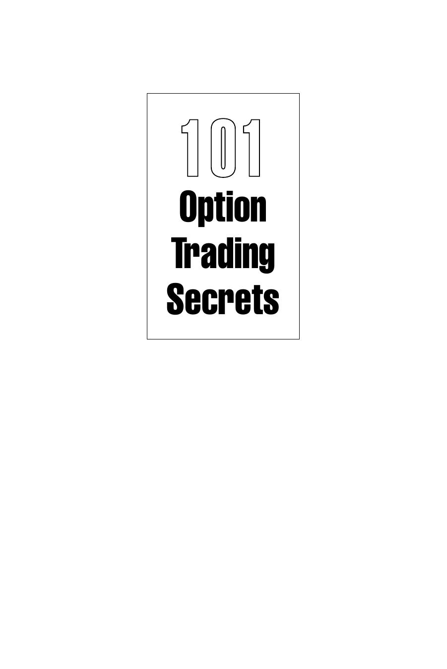 101 Option Trading Secrets by Kenneth R. Trester