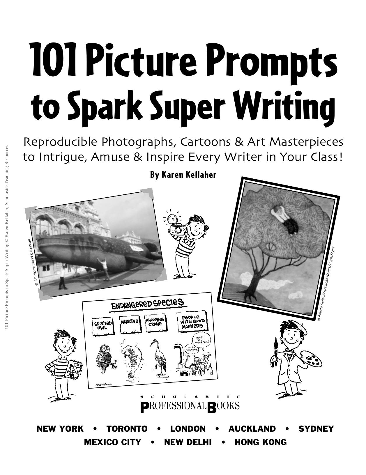 101 Picture Prompts to Spark Super Writing by Unknown