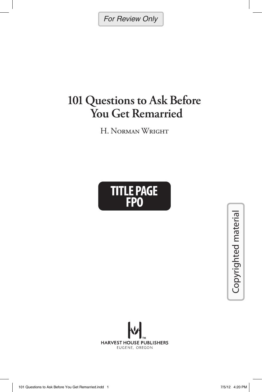 101 Questions to Ask Before You Get Remarried by Dr H Norman Wright