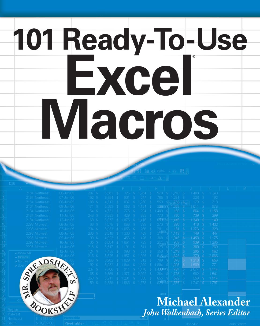 101 Ready-To-Use Excel Macros by Michael Alexander