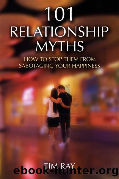 101 Relationship Myths by Tim Ray
