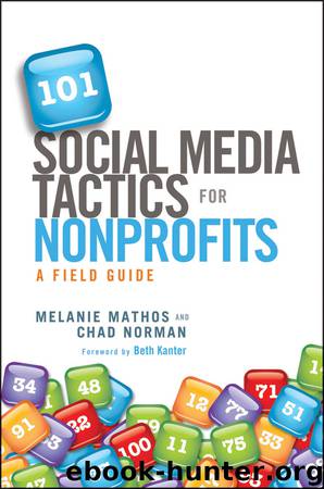 101 Social Media Tactics for Nonprofits by Melanie Mathos & Chad Norman