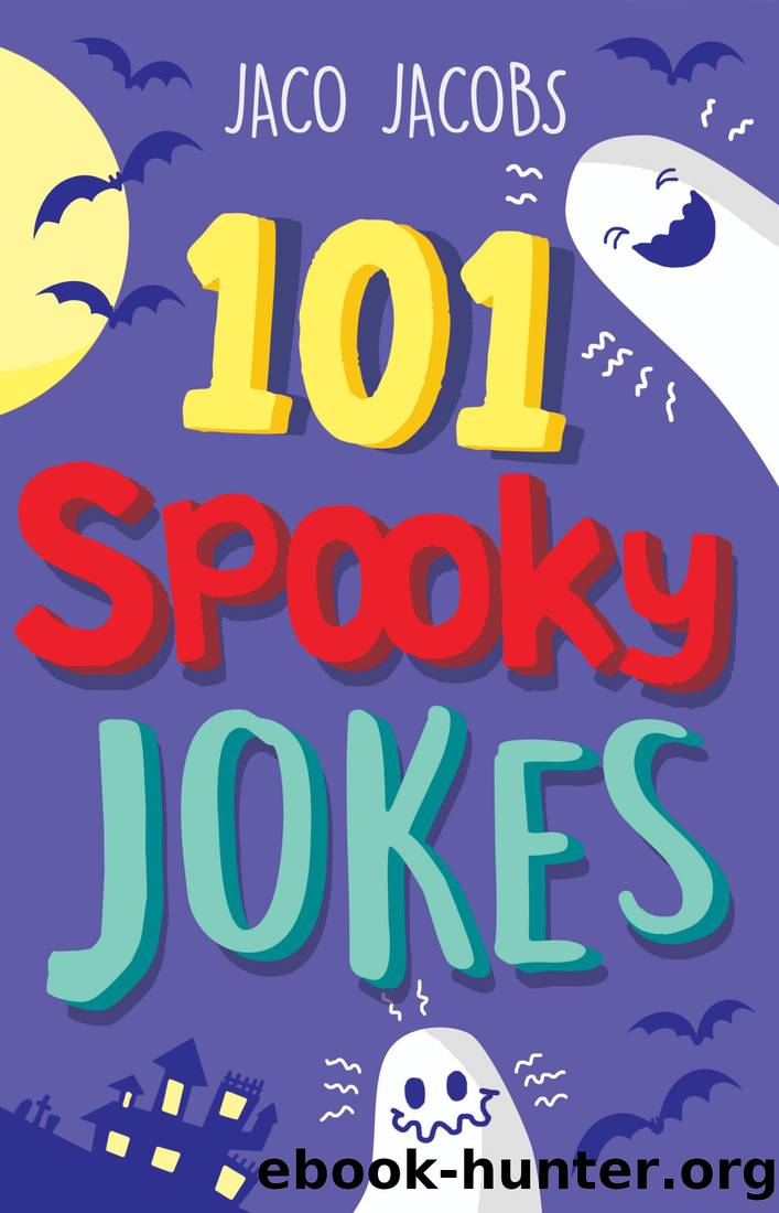 101 Spooky jokes by Jaco Jacobs