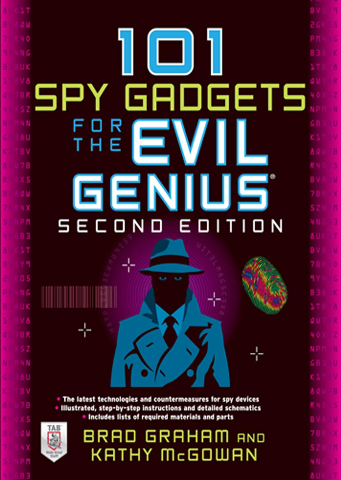 101 Spy Gadgets for the Evil Genius 2/E by Graham Brad;McGowan Kathy