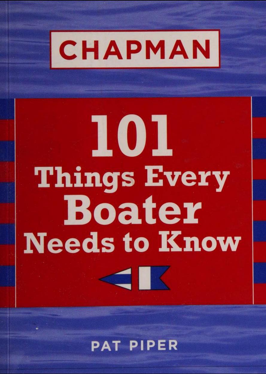 101 Things Every Boater Needs to Know by Unknown