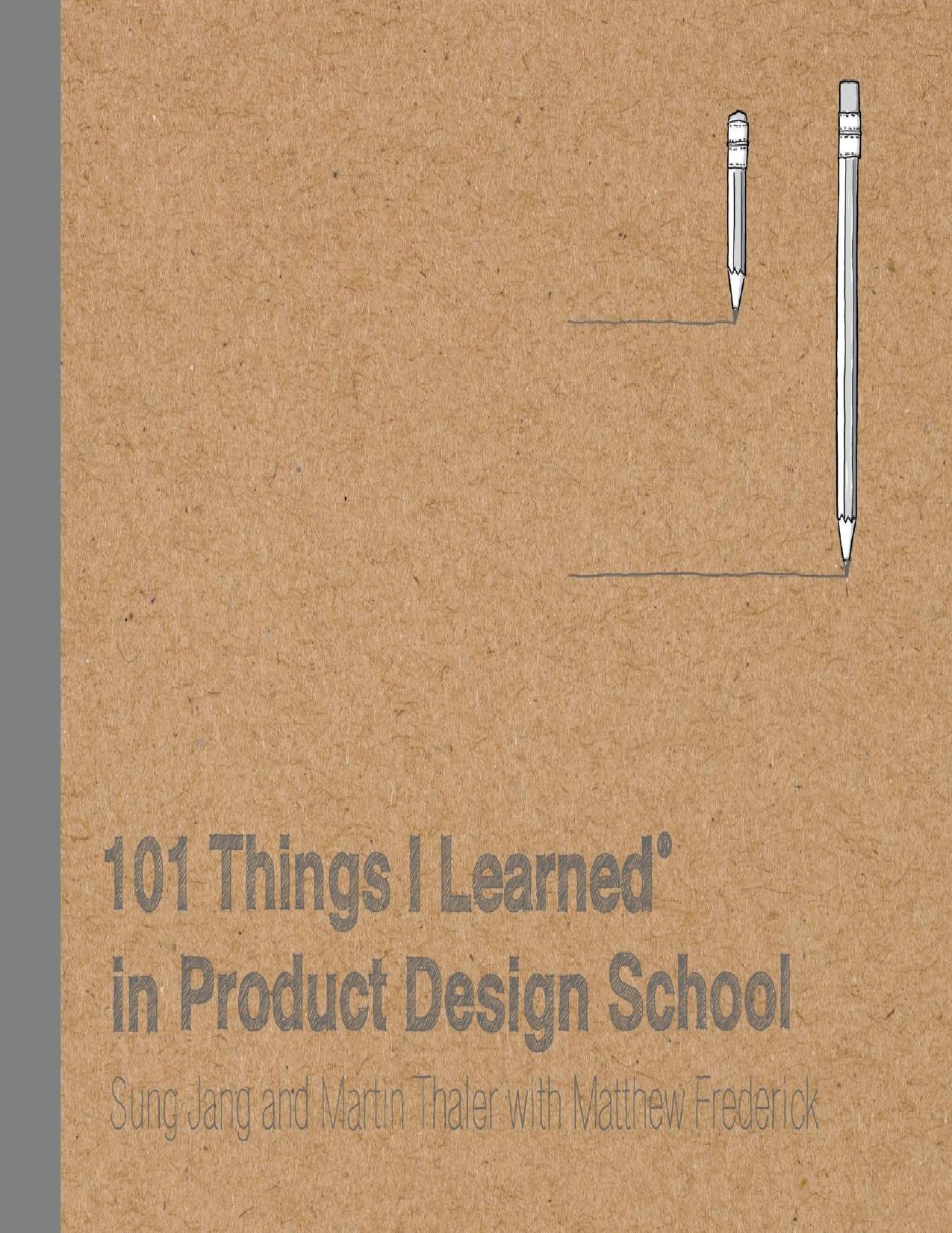 101 Things I Learned&#174; in Product Design School by Sung Jang & Martin Thaler & Matthew Frederick