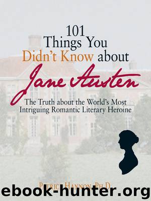 101 Things You Didn't Know About Jane Austen by PATRICE HANNON