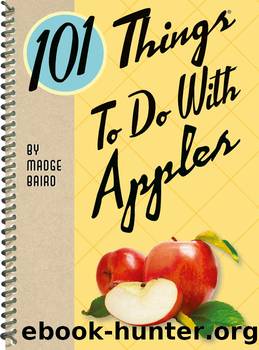 101 Things to Do With Apples by Madge Baird