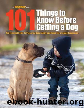101 Things to Know Before Getting a Dog by Susan M. Ewing