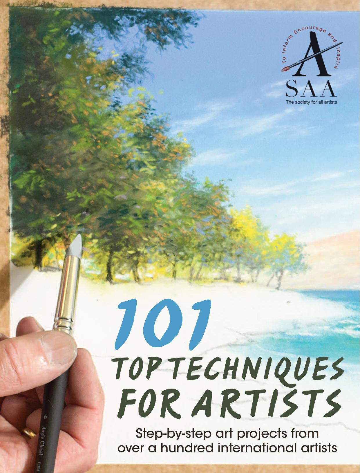 101 Top Techniques for Artists: Stepbystep Art Projects From Over A Hundred International Artists by Unknow