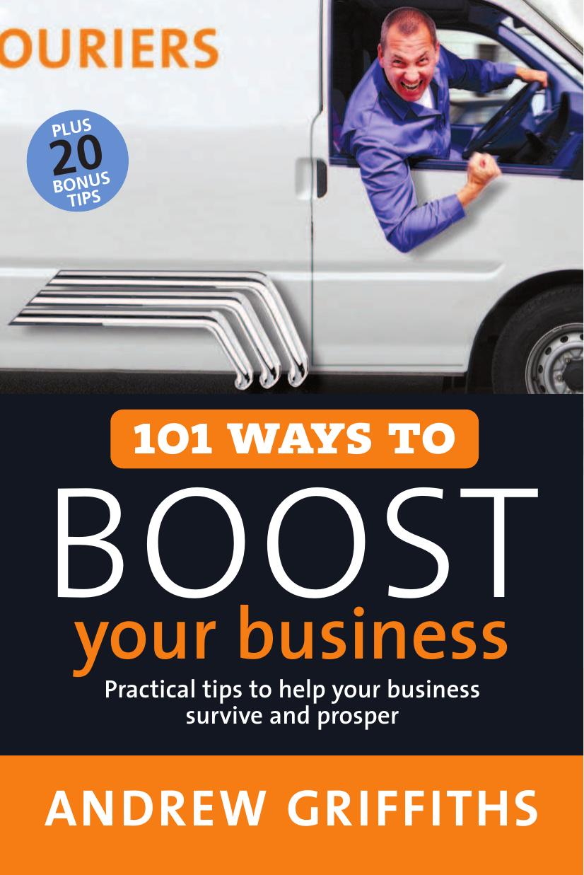 101 Ways to Boost Your Business by Andrew Griffiths