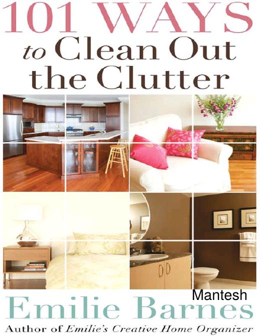 101 Ways to Clean Out the Clutter by Emilie Barnes
