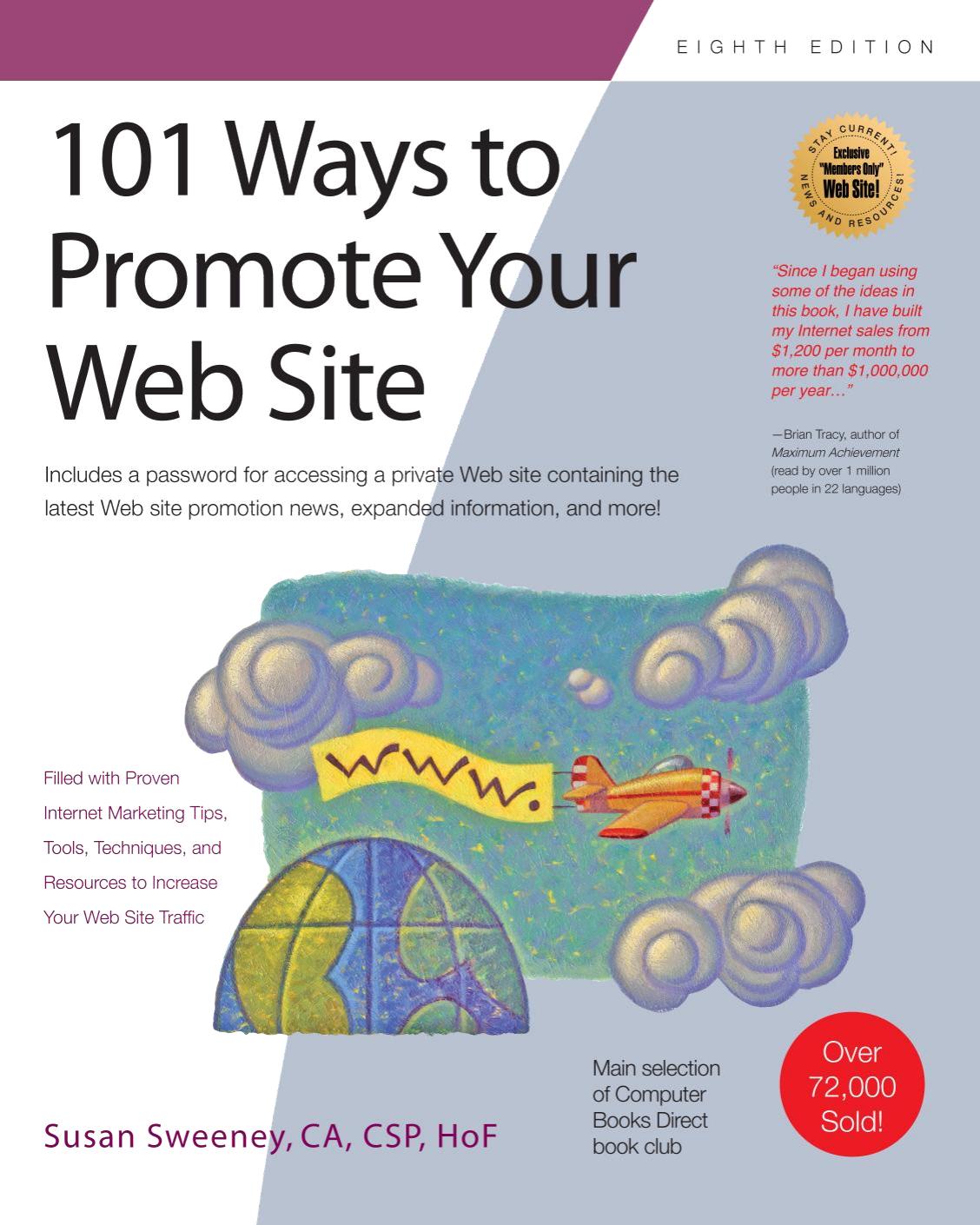 101 Ways to Promote Your Web Site by Susan Sweeney CA CSP HoF