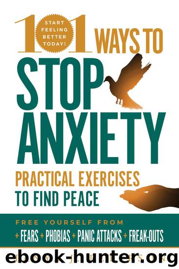 101 Ways to Stop Anxiety by Tanya J. Peterson
