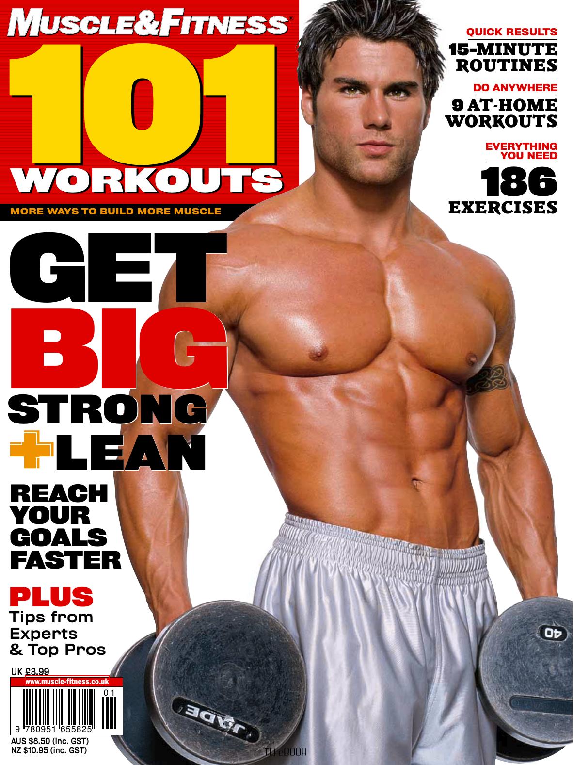 101 Workouts: Build Muscle, Lose Fat & Reach Your Fitness Goals Faster by Muscle & Fitness Magazine