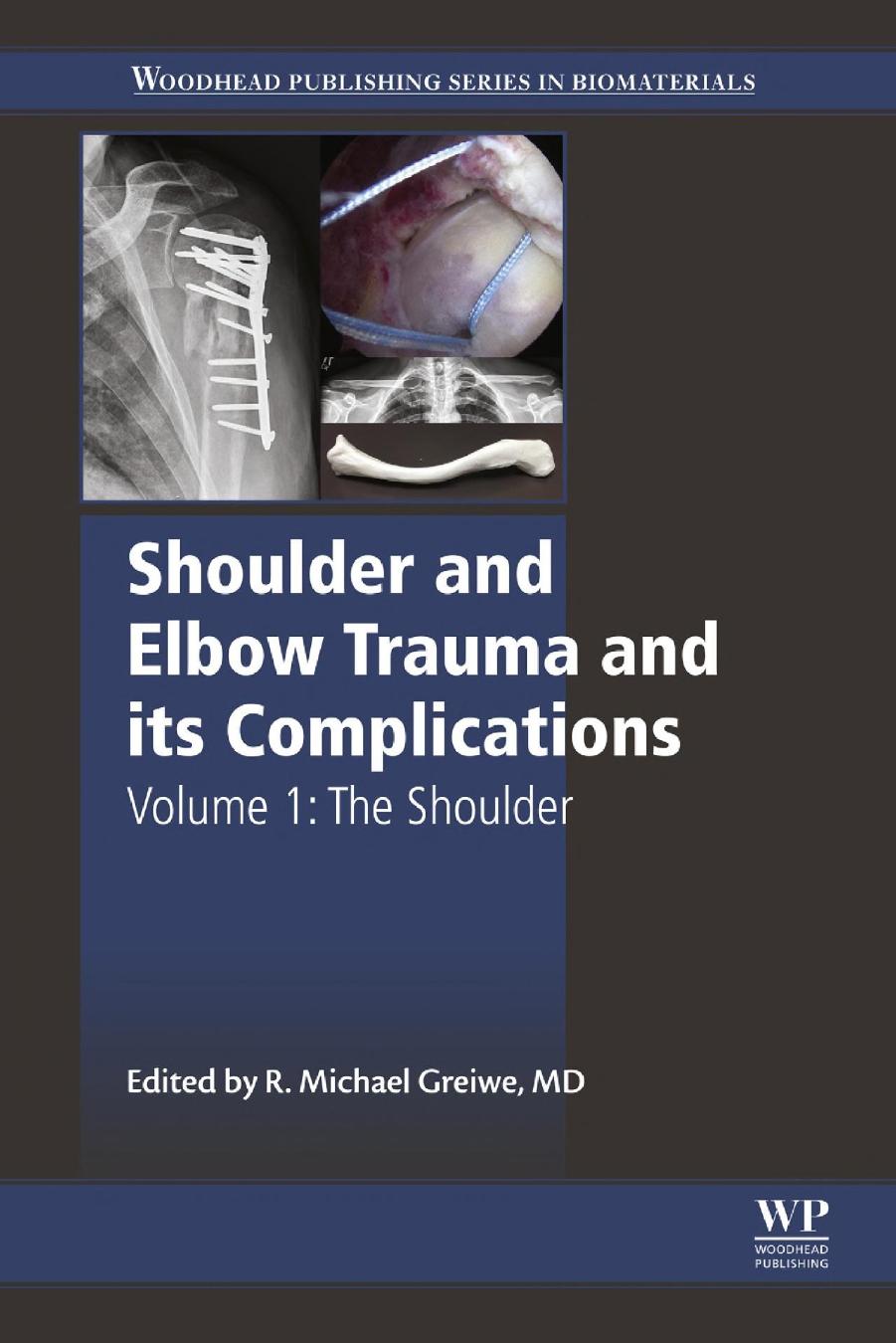 101. Shoulder and Elbow Trauma and its Complications Vol. 1 (2015) by Unknown