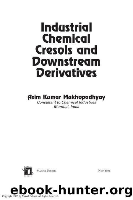 102. Industrial Chemical Cresols and Downstream Derivatives (2005) by Unknown