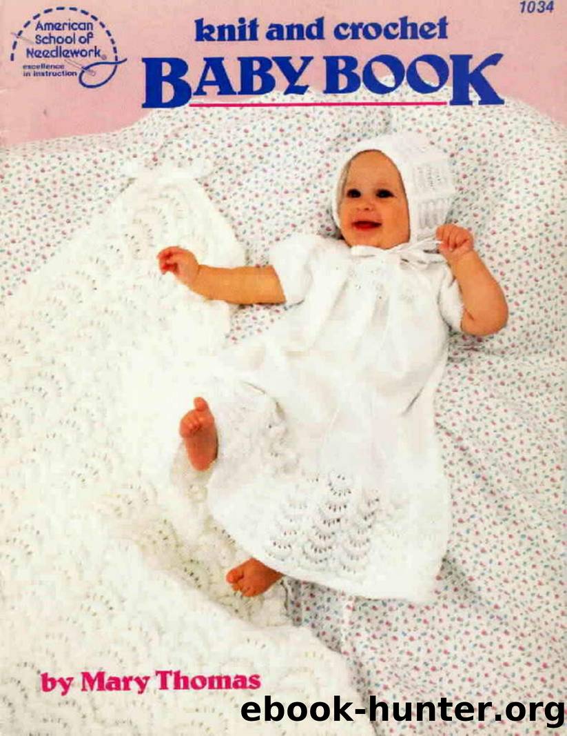 1034 Mary Thomas by Knit & crochet baby book