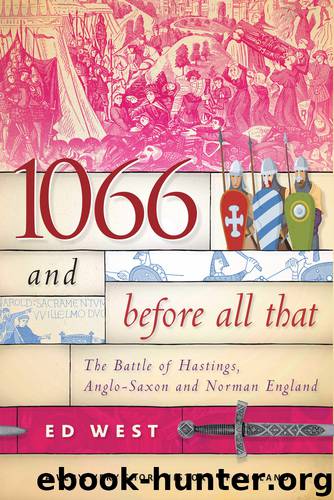 1066 and Before All That by Ed West
