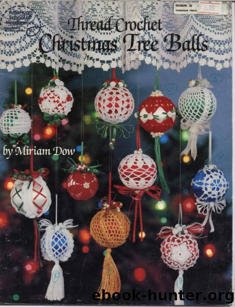 1067 Miriam Dow by Christmas Tree Balls (Thread Crochet)