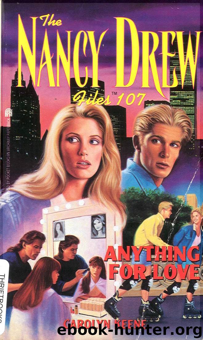 107 Anything For Love by Carolyn Keene