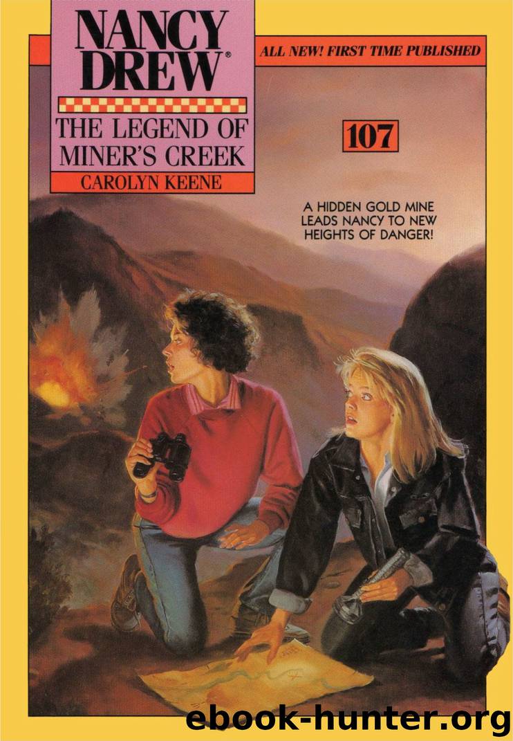 107 The Legend of Miner's Creek by Carolyn Keene
