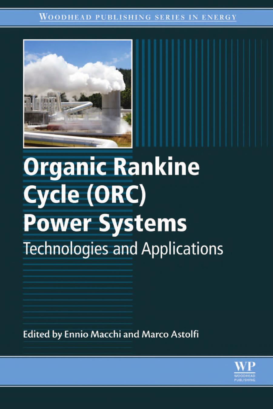 107. Organic Rankine Cycle (ORC) Power Systems (2017) by Unknown
