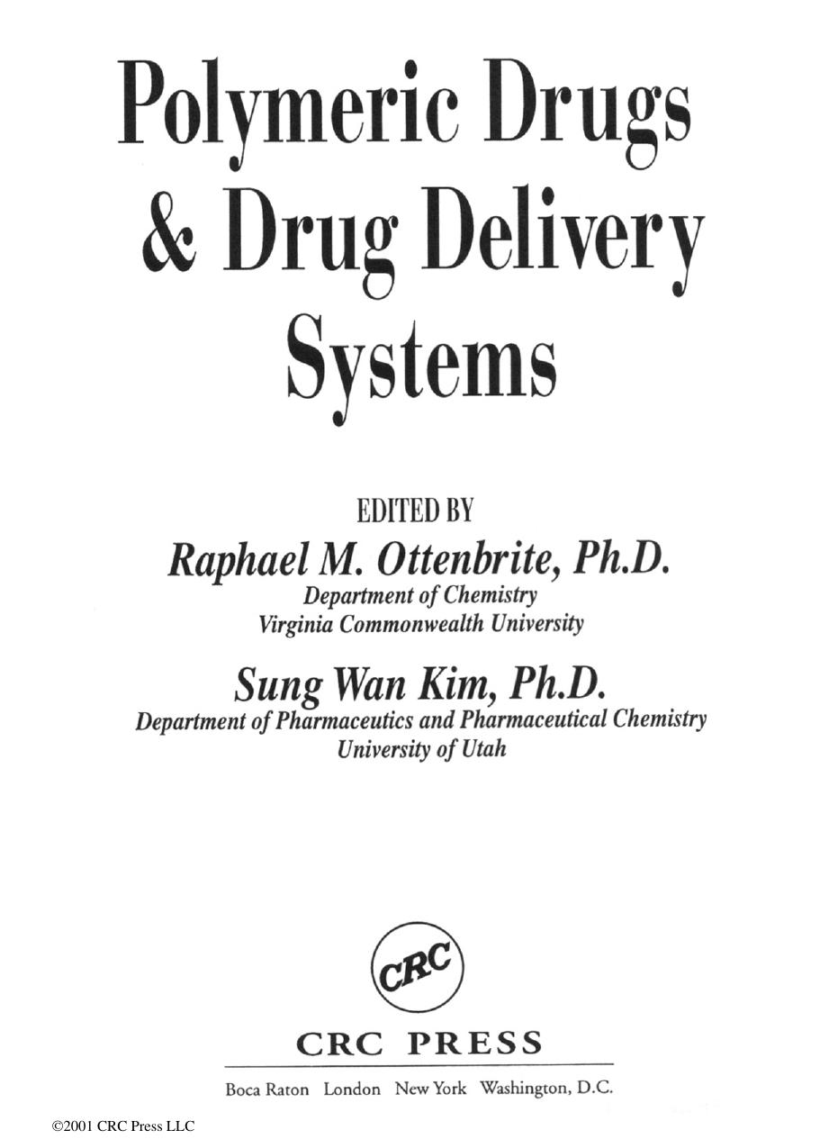 1070.Polymeric Drugs and Drug Delivery Systems by Unknown