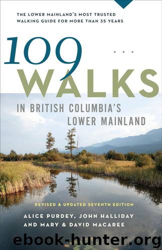 109 Walks in British Columbia's Lower Mainland by Mary Macaree