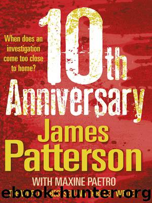 10th Anniversary by James Patterson; Maxine Paetro