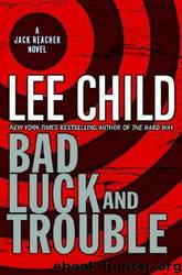 11 - Bad luck & trouble by Lee Child