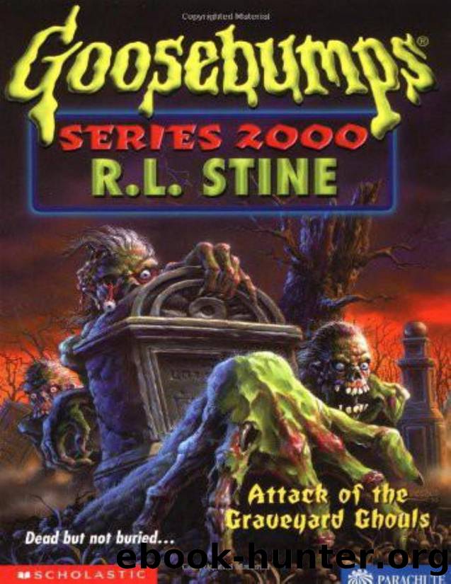 11 Attack of the Graveyard Ghouls by R.L. Stine