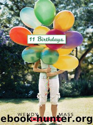 11 Birthdays by Wendy Mass