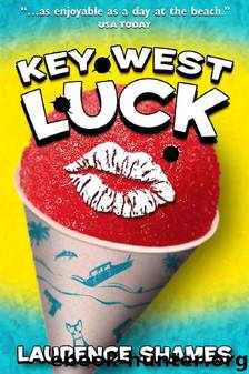 11 Key West Luck by Laurence Shames