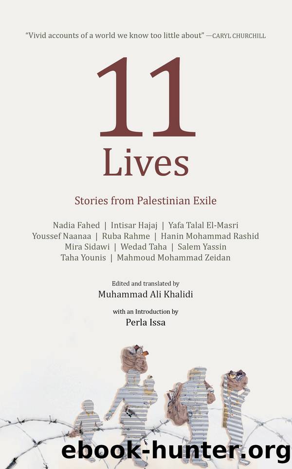 11 Lives by Khalidi Muhammad Ali;Issa Perla;
