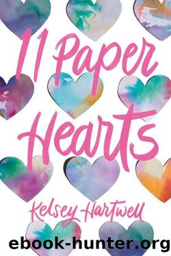 11 Paper Hearts (Underlined Paperbacks) by Kelsey Hartwell