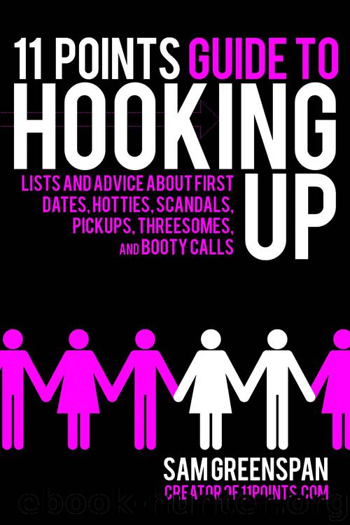 11 Points Guide to Hooking Up by Sam Greenspan