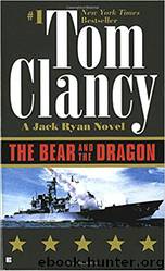 11 The Bear And The Dragon by Tom Clancy