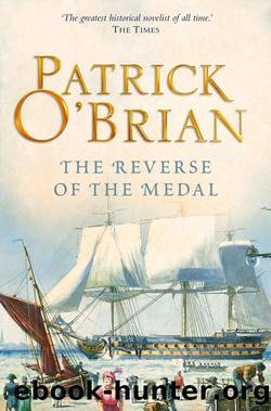 11 The Reverse of the Medal by Patrick O'Brian