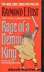 11-Rage of a Demon King by Raymond E. Feist
