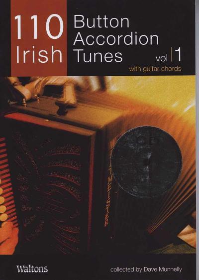 110 Button Accordion Irish Tunes vol. 1 (With guitar chords) by Unknown