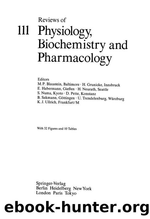 111. Reviews of Physiology, Biochemistry and Pharmacology 111 (1988) by Unknown